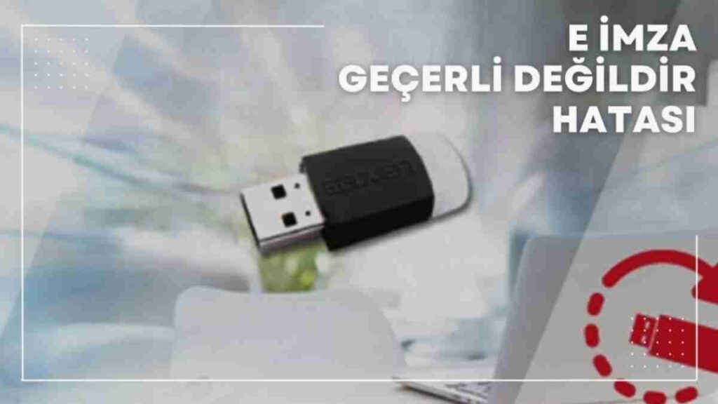 Uyap E-imza Geçerli Değildir Hatası